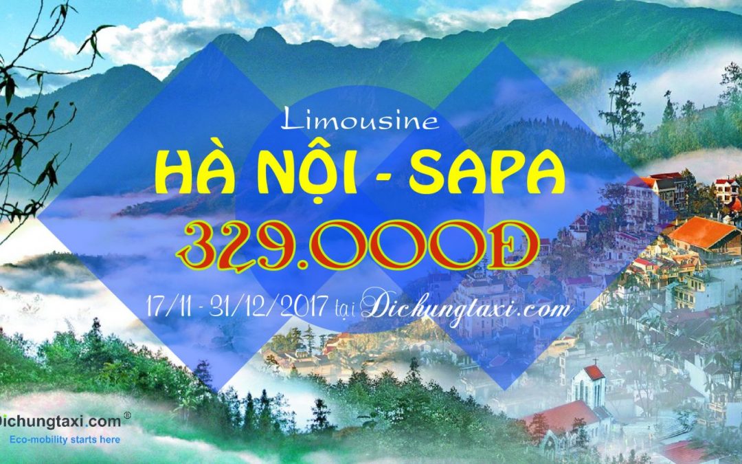 Xe HÀ NỘI – SAPA – LIMOUSINE chất lượng cao giá chỉ 329.000đ