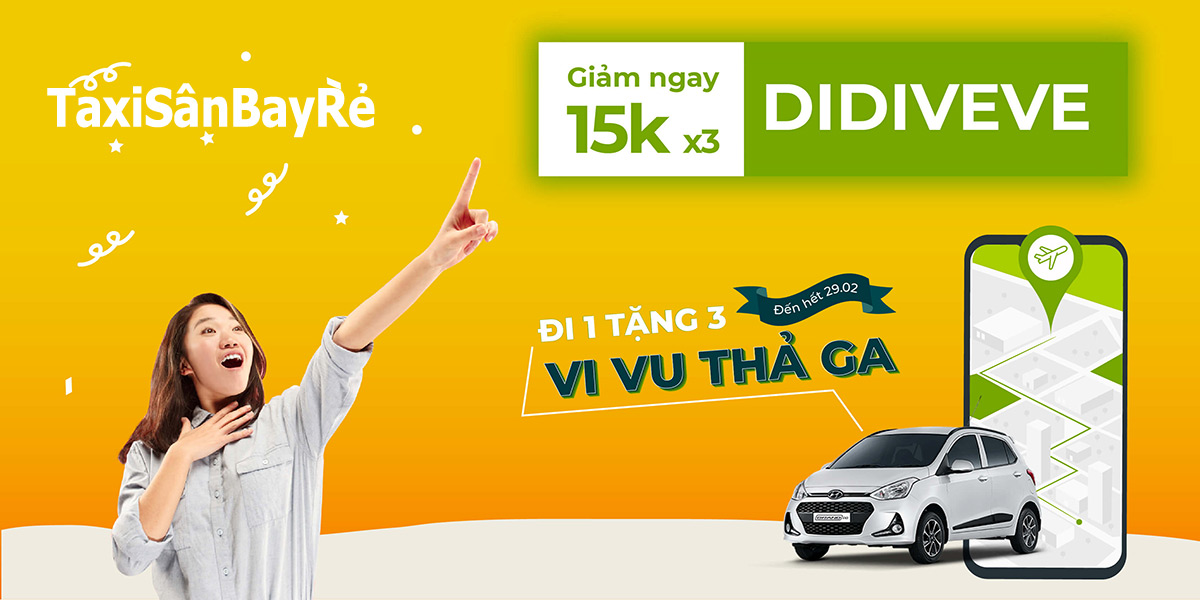 Đặt 1 tặng 3, vi vu thả ga với Đi Chung Taxi