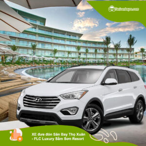Kinh nghiệm đi lại - Mẹo hay lựa chọn phương tiện đi lại 40 Xe đưa đón sân bay Thọ Xuân - FLC Sầm Sơn Thanh Hóa